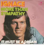 7inch Vinyl Single - Ignace - More Than Sympathy