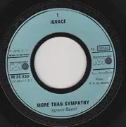 7inch Vinyl Single - Ignace - More Than Sympathy