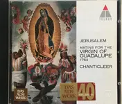 Jerusalem - Matins For The Virgin Of Guadalupe, 1764
