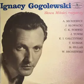 Ignacy Gogolewski - Słowa Miłości, Rozpaczy