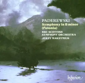 Ignacy Jan Paderewski - Symphony In B Minor (Polonia)