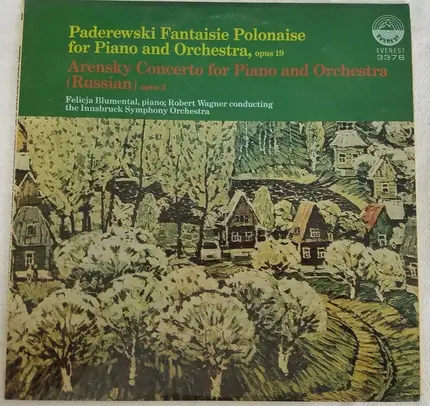 Ignacy Jan Paderewski , Anton Stepanovich Arensky - Felicja Blumental , Robert Wagner Conducting Th - Fantaisie Polonaise For Piano And Orchestra Opus 19 / Concerto For Piano And Orchestra (Russian)