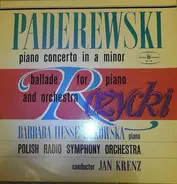 Paderewski - Piano Concerto In A Minor / Ballade For Piano And Orchestra
