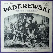 Ignacy Jan Paderewski , Orkiestra Symfoniczna Filharmonii Pomorskiej - Symfonia H-moll "Polonia"