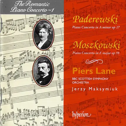 Paderewski / Moszkowski - Piano Concerto In A Minor Op 17 / Piano Concerto In E Major Op 59