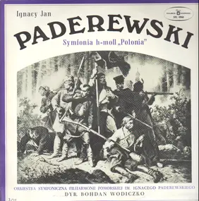 Ignace Jan Paderewski - Symfonia h-moll 'Polonia'