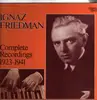 LP-Box - Ignaz Friedman - Complete Recordings 923-1941 - Hardcover Box + Booklet, Mono