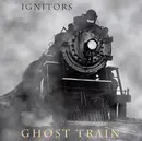 CD - Ignitors - Ghost Train