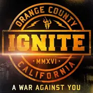 Ignite - A War Against You