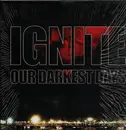 LP - Ignite - Our Darkest Days
