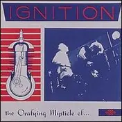 Ignition - The Orafying Mysticle Of..
