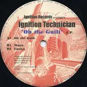 Ignition Technician - Oh The Guilt E.P.
