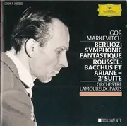 CD - Berlioz / Albert Roussel - Symphonie Fantastique / Bacchus Et Ariane - 2ᵉ Suite