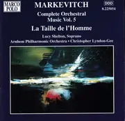 CD - Igor Markevitch - Complete Orchestral Works • 5: La Taille De L'Homme