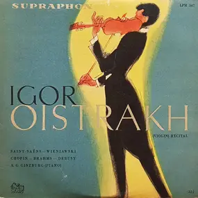 Igor Oistrach - Violin Recital
