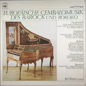 Igor Kipnis - Europäische Cembalomusik Des Barock Und Rokoko