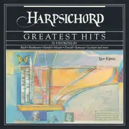 Igor Kipnis - Harpsichord Greatest Hits