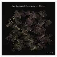 Igor Lumpert & Innertextures - Eleven