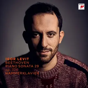 Igor Levit - Beethoven: 'hammerklavier