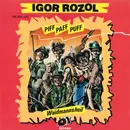 7inch Vinyl Single - Igor Rozol - Piff Paff Puff