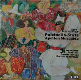 Igor Stravinsky - Pulcinella / Apollon Musagète