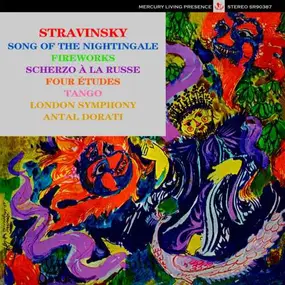 Igor Stravinsky - Song Of The Nightingale And Other Works