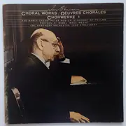 Double LP - Igor Stravinsky - CBC Symphony Orchestra , Igor Stravinsky - Choral Works = Œuvres Chorales = Chorwerke 1 - Gatefold