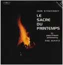 LP - Igor Stravinsky - Dag Achatz - Le Sacre Du Printemps For Piano 2 Hands