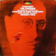 Stravinsky - The Firebird • Der Feuervogel • L'Oiseau De Feu / Symphony In Three Movements