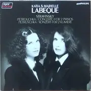 LP - Igor Stravinsky - Katia Et Marielle Labèque - Petrouchka / Concerto For 2 Pianos
