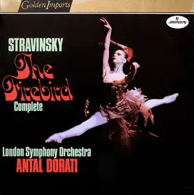 Igor Stravinsky - The Firebird Complete