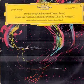 Igor Stravinsky - Der Feuervogel, Ballettsuite (L'Oiseau De Feu) / Gesang Der Nachtigall, Sinfonische Dichtung (Chant