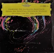 Stravinsky - Der Feuervogel, Ballettsuite / Gesang Der Nachtigall, Sinfonische Dichtung