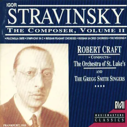 Stravinsky - The Composer, Volume II