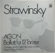 Igor Strawinsky - Agon (Ballett Für 12 Tänzer)