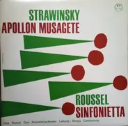 Stravinsky / Roussel - Apollon Musagète - Sinfonietta