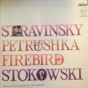 Igor Stravinsky - Suites From The Firebird / Petrouchka