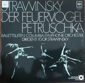 Igor Stravinsky - Der Feuervogel & Petruschka Ballettsuiten