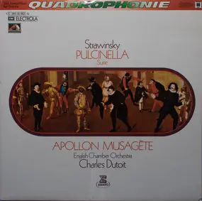 Igor Stravinsky - Pulcinella, Apollon Musagete