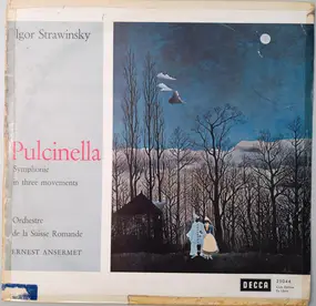 Igor Stravinsky - Pulcinella / Symphonie In Three Movements