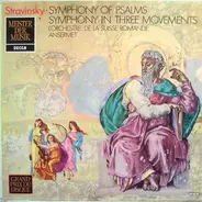 Igor Stravinsky , L'Orchestre De La Suisse Romande , Ernest Ansermet - Symphony Of Psalms / Symphony In Three Movements