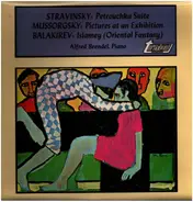 Stravinsky - Mussorgsky -  Balakirev - Petrouschka Suite / Pictures At An Exhibition / Islamey (Oriental Fantasy)