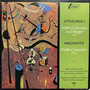 Igor Stravinsky / Paul Hindemith - Violin Concerto In D Major / Violin Concerto