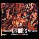 SACD - Stravinsky - Les Noces / Mass / Cantata