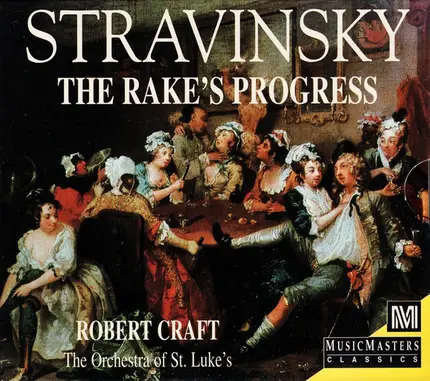 Stravinsky - The Rake's Progress