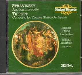 Igor Stravinsky - Stravinsky: Apollon Musagete / Tippett: Concerto For Double String Orchestra