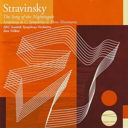 Stravinsky - The Song Of The Nightingale; Symphony In C; Symphony In Three Movements