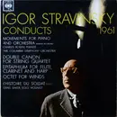 LP - Igor Stravinsky - Igor Stravinsky Conducts, 1961