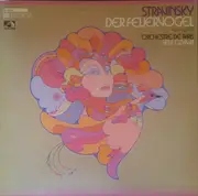 LP - Igor Stravinsky / Orchestre De Paris , Seiji Ozawa - Der Feuervogel - Fassung 1910 - Club-Sonderauflage