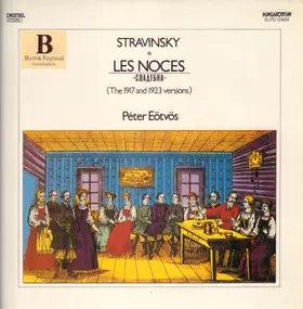 Igor Stravinsky - Les Noces / Свадебка / Peter Eötvös